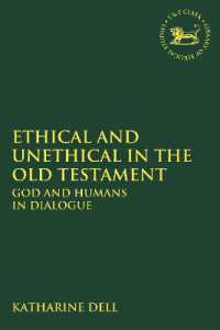 Ethical and Unethical in the Old Testament : God and Humans in Dialogue (The Library of Hebrew Bible/old Testament Studies)