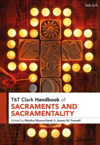 秘蹟と秘蹟性ハンドブック<br>T&T Clark Handbook of Sacraments and Sacramentality (T&t Clark Handbooks)
