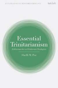 Essential Trinitarianism : Schleiermacher as Trinitarian Theologian (T&t Clark Explorations in Reformed Theology)