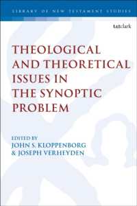 Theory and Theology in the Synoptic Problem : Issues in 19th and 20th Century Research (The Library of New Testament Studies)