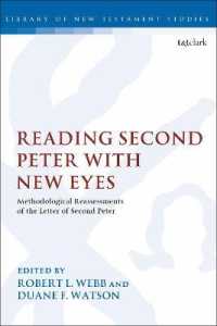 Reading Second Peter with New Eyes : Methodological Reassessments of the Letter of Second Peter (The Library of New Testament Studies)