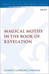 Magical Motifs in the Book of Revelation (The Library of New Testament Studies)