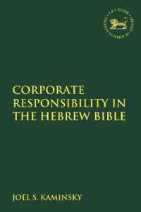 Corporate Responsibility in the Hebrew Bible (The Library of Hebrew Bible/old Testament Studies)