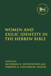 Women and Exilic Identity in the Hebrew Bible (The Library of Hebrew Bible/old Testament Studies)