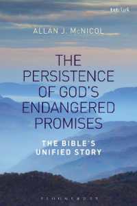 The Persistence of God's Endangered Promises : The Bible's Unified Story