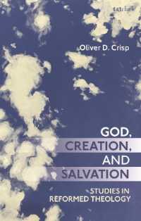 God, Creation, and Salvation : Studies in Reformed Theology