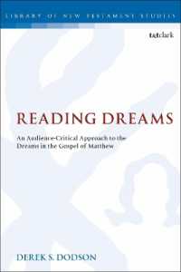Reading Dreams : An Audience-Critical Approach to the Dreams in the Gospel of Matthew (The Library of New Testament Studies)