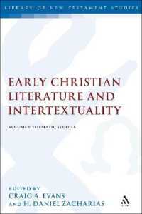 Early Christian Literature and Intertextuality : Volume 1: Thematic Studies (The Library of New Testament Studies)