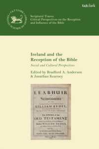Ireland and the Reception of the Bible : Social and Cultural Perspectives (The Library of Hebrew Bible/old Testament Studies)