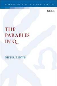 The Parables in Q (The Library of New Testament Studies)