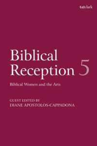 Biblical Reception, 5 : Biblical Women and the Arts (Biblical Reception)