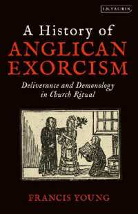 A History of Anglican Exorcism : Deliverance and Demonology in Church Ritual