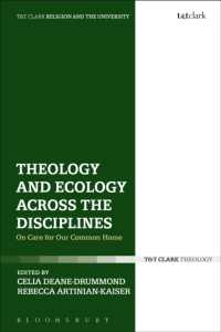 Theology and Ecology Across the Disciplines : On Care for Our Common Home (Religion and the University)