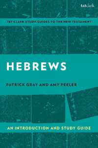 聖書ヘブライ語入門・学習ガイド<br>Hebrews: an Introduction and Study Guide (T&t Clark's Study Guides to the New Testament)