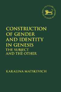 Construction of Gender and Identity in Genesis : The Subject and the Other (The Library of Hebrew Bible/old Testament Studies)
