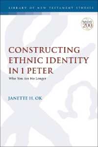 Constructing Ethnic Identity in 1 Peter : Who You Are No Longer (The Library of New Testament Studies)