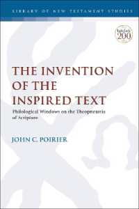 The Invention of the Inspired Text : Philological Windows on the Theopneustia of Scripture (The Library of New Testament Studies)