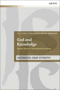 God and Knowledge : Herman Bavinck's Theological Epistemology (T&t Clark Studies in Systematic Theology)