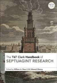 七十人訳聖書研究ハンドブック<br>T&T Clark Handbook of Septuagint Research (T&t Clark Handbooks)