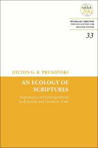 An Ecology of Scriptures : Experiences of Dwelling Behind Early Jewish and Christian Texts (Jewish and Christian Texts)