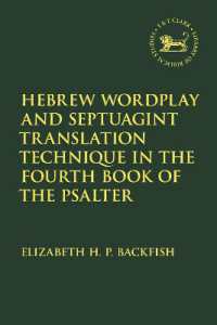 Hebrew Wordplay and Septuagint Translation Technique in the Fourth Book of the Psalter (Texts and Versions of the Hebrew Bible)