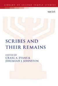 Scribes and Their Remains (The Library of Second Temple Studies)