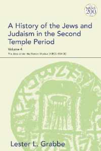 A History of the Jews and Judaism in the Second Temple Period, Volume 4 : The Jews under the Roman Shadow (4 BCE-150 CE) (The Library of Second Temple Studies)