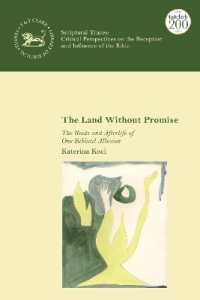 The Land without Promise : The Roots and Afterlife of One Biblical Allusion (Scriptural Traces)
