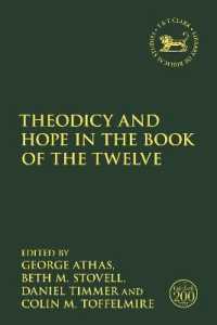 Theodicy and Hope in the Book of the Twelve (The Library of Hebrew Bible/old Testament Studies)