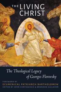The Living Christ : The Theological Legacy of Georges Florovsky