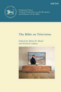 テレビに映る聖書<br>The Bible on Television (The Library of New Testament Studies)
