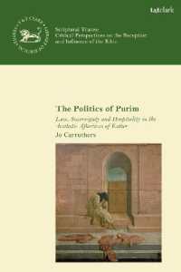 The Politics of Purim : Law, Sovereignty and Hospitality in the Aesthetic Afterlives of Esther (Scriptural Traces)