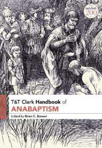 再洗礼派ハンドブック<br>T&T Clark Handbook of Anabaptism (T&t Clark Handbooks)
