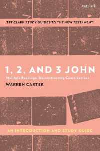 1, 2, and 3 John: an Introduction and Study Guide : Multiple Readings, Deconstructing Constructions (T&t Clark's Study Guides to the New Testament)