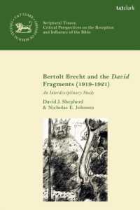 Bertolt Brecht and the David Fragments (1919-1921) : An Interdisciplinary Study (Scriptural Traces)