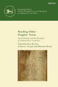 Reading Other Peoples' Texts : Social Identity and the Reception of Authoritative Traditions (Scriptural Traces)