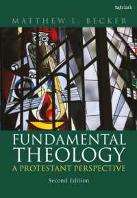 Fundamental Theology : A Protestant Perspective （2ND）
