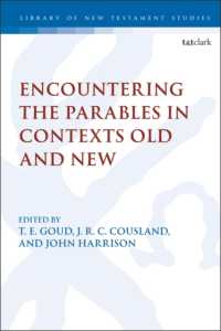 Encountering the Parables in Contexts Old and New (The Library of New Testament Studies)