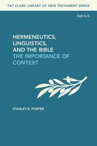 Hermeneutics, Linguistics, and the Bible : The Importance of Context (T&t Clark Library of New Testament Greek)