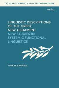 Linguistic Descriptions of the Greek New Testament : New Studies in Systemic Functional Linguistics (T&t Clark Library of New Testament Greek)