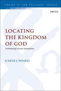 Locating the Kingdom of God : Performing Sacred Boundaries (The Library of New Testament Studies)