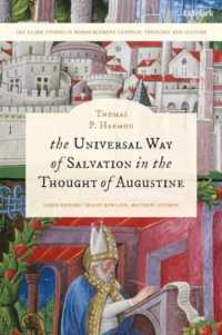 The Universal Way of Salvation in the Thought of Augustine (T&t Clark Studies in Ressourcement Catholic Theology and Culture)