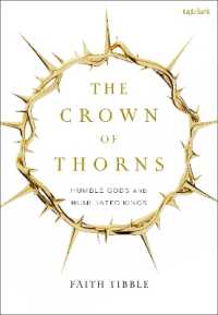 The Crown of Thorns : Humble Gods and Humiliated Kings