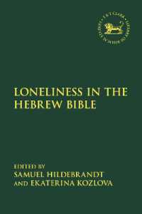 Loneliness in the Hebrew Bible (The Library of Hebrew Bible/old Testament Studies)