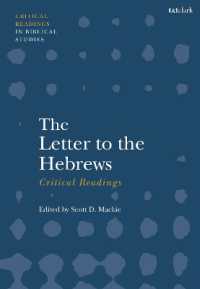 The Letter to the Hebrews: Critical Readings (T&t Clark Critical Readings in Biblical Studies)