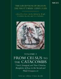 The Reception of Jesus in the First Three Centuries: Volume 3 : From Celsus to the Catacombs: Visual, Liturgical, and Non-Christian Receptions of Jesus in the Second and Third Centuries CE