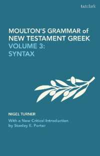 Moulton's Grammar of New Testament Greek : Volume 3: Syntax: with a New Critical Introduction by Stanley E. Porter (Biblical Languages: Greek)
