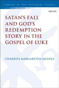 Satan's Fall and God's Redemption Story in the Gospel of Luke (The Library of New Testament Studies)