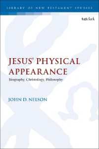 Jesus' Physical Appearance : Biography, Christology, Philosophy (The Library of New Testament Studies)