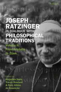Joseph Ratzinger in Dialogue with Philosophical Traditions : Volume II: From Aristotle to Žižek